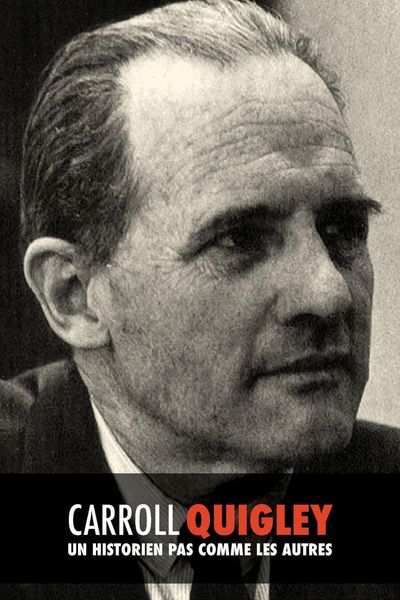 Produktbild: Carroll Quigley, un historien pas comme les autres