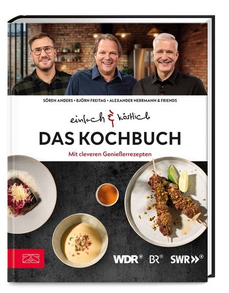 Einfach & köstlich – Das Kochbuch, Gebundene Ausgabe von Br & Swr Wdr, ZS - ein Verlag der Edel Verlagsgruppe, 9783965846753