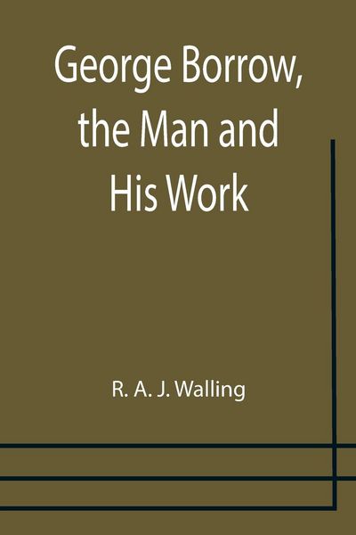 Produktbild: George Borrow, the Man and His Work