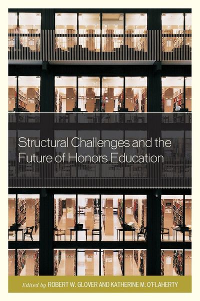 Produktbild: Structural Challenges and the Future of Honors Education