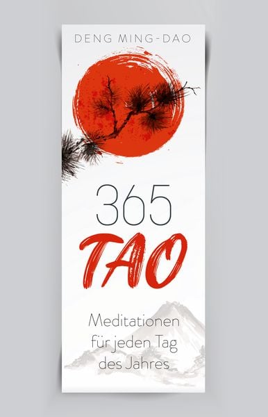 365 Tao, Gebundene Ausgabe von Ming-Dao Deng, Finanzbuch Verlag, 978-3-95972-658-0