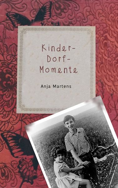 Kinder-Dorf-Momente, Taschenbuch von Anja Martens, BoD – Books on Demand, 9783746068770