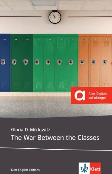 The War Between the Classes, Taschenbuch von Gloria D. Miklowitz, Klett Sprachen GmbH, 9783125781054
