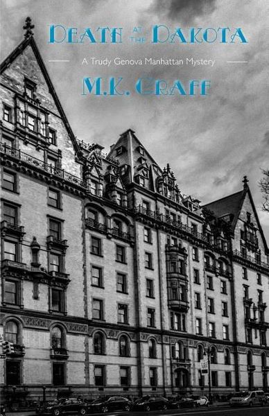 Produktbild: Death at the Dakota: A Trudy Genova Manhattan Mystery
