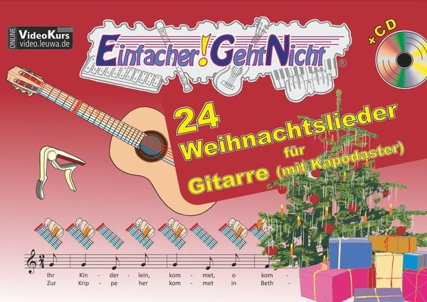 Einfacher!-Geht-Nicht: 24 Weihnachtslieder für Gitarre mit Kapodaster incl. CD