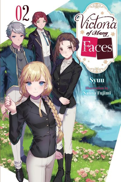 Produktbild: Victoria of Many Faces, Vol. 2 (light novel)