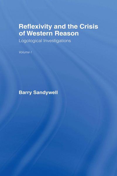 Produktbild: Reflexivity And The Crisis of Western Reason