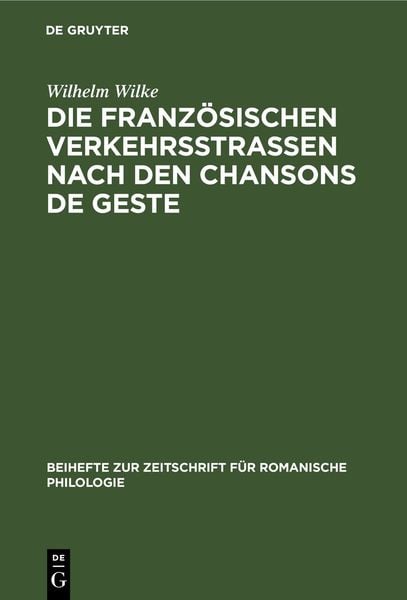 Produktbild: Die franz&ouml;sischen Verkehrsstrassen nach den Chansons de geste