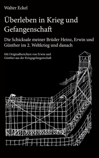 Produktbild: &Uuml;berleben in Krieg und Gefangenschaft