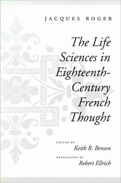 Produktbild: The Life Sciences in Eighteenth-Century French Thought