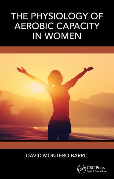 Produktbild: The Physiology of Aerobic Capacity in Women