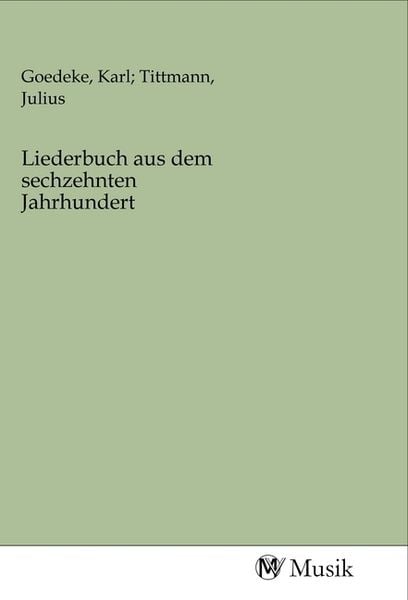 Produktbild: Liederbuch aus dem sechzehnten Jahrhundert