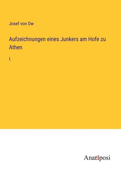 Produktbild: Aufzeichnungen eines Junkers am Hofe zu Athen