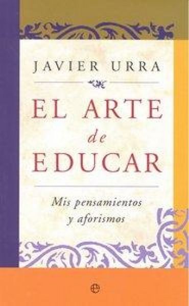 Produktbild: El arte de educar : mis pensamientos y aforismos