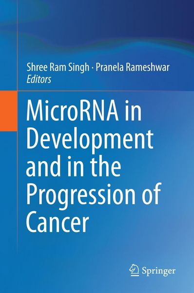 Produktbild: MicroRNA in Development and in the Progression of Cancer