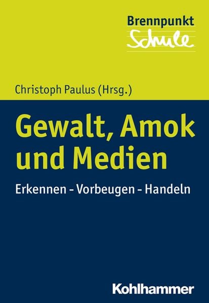 Produktbild: Gewalt, Amok und Medien