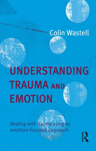 Produktbild: Understanding Trauma and Emotion