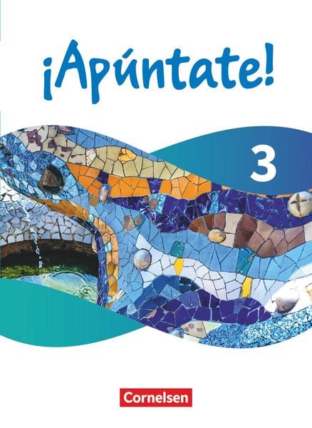 Produktbild: &iexcl;Ap&uacute;ntate! - Spanisch als 2. Fremdsprache - Ausgabe 2024 - Band 3