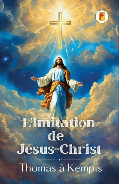 Produktbild: L'Imitation de J&eacute;sus-Christ (French edition)