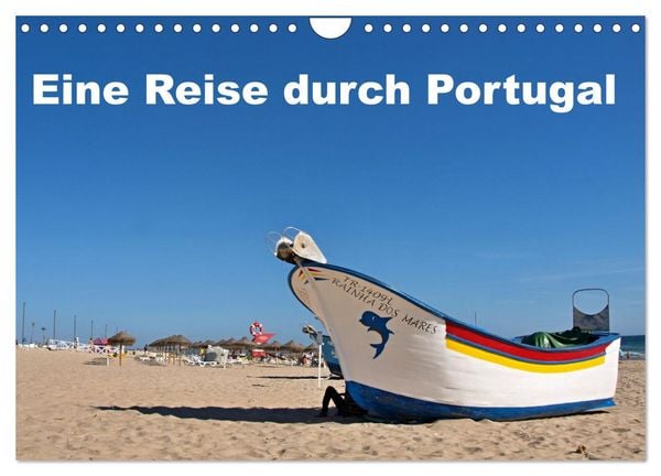 Eine Reise durch Portugal (Wandkalender 2026 DIN A4 quer), CALVENDO Monatskalender