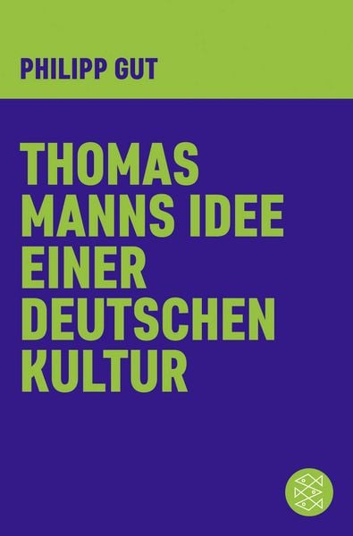 Produktbild: Thomas Manns Idee einer deutschen Kultur