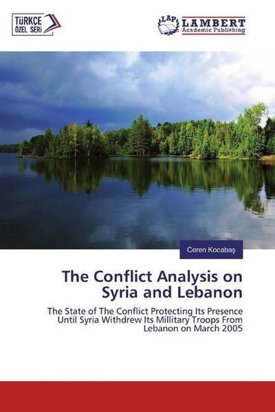 Produktbild: Kocabas, C: Conflict Analysis on Syria and Lebanon