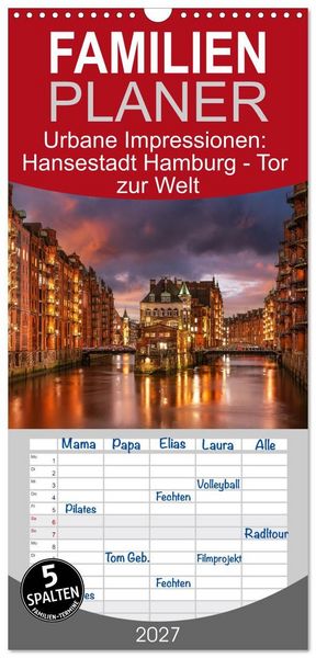Produktbild: Familienplaner 2027 - Urbane Impressionen: Hansestadt Hamburg - Tor zur Welt mit 5 Spalten (Wandkalender, 21 x 45 cm) CALVENDO