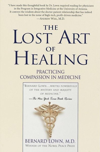 The Lost Art of Healing