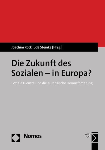 Produktbild: Die Zukunft des Sozialen - in Europa?