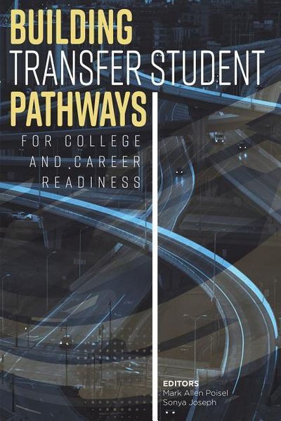 Produktbild: Building Transfer Student Pathways for College and Career Success