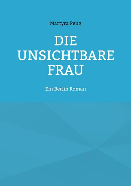 Produktbild: Die unsichtbare Frau
