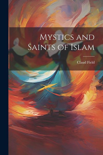 Produktbild: Mystics and Saints of Islam