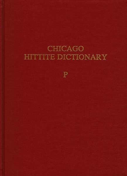 Produktbild: Hittite Dictionary of the Oriental Institute of the University of Chicago Volume P, fascicles 1-3