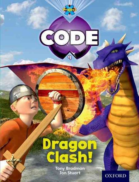 Oxford University Press Bradman, T: Project X Code: Dragon Dragon Clash