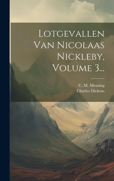 Produktbild: Lotgevallen Van Nicolaas Nickleby, Volume 3...
