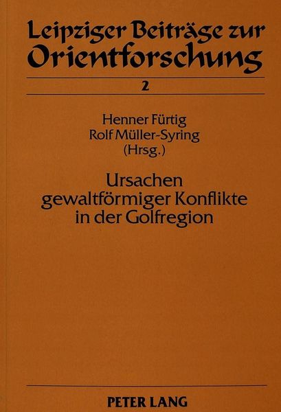 Produktbild: Ursachen gewaltf&ouml;rmiger Konflikte in der Golfregion