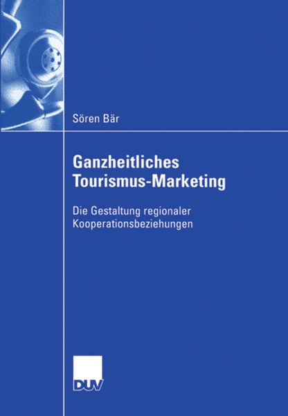 Ganzheitliches Tourismus-Marketing