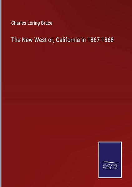 Produktbild: The New West or, California in 1867-1868
