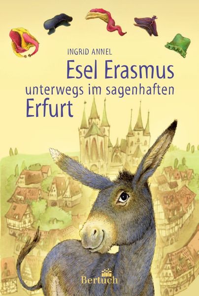 Produktbild: Esel Erasmus unterwegs im sagenhaften Erfurt