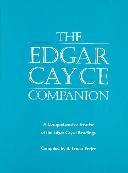 Produktbild: The Edgar Cayce Companion: A Comprehensive Treatise of the Edgar Cayce Readings