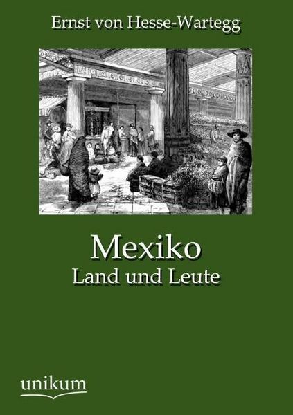 Produktbild: Hesse-Wartegg, E: Mexiko