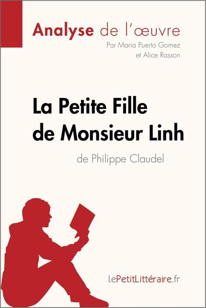 Produktbild: La Petite Fille de Monsieur Linh de Philippe Claudel (Analyse de l'oeuvre)