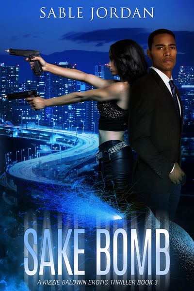 Produktbild: Sake Bomb (Kizzie Baldwin Erotic Thrillers, #3)