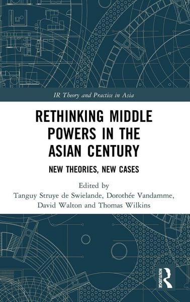 Produktbild: Rethinking Middle Powers in the Asian Century