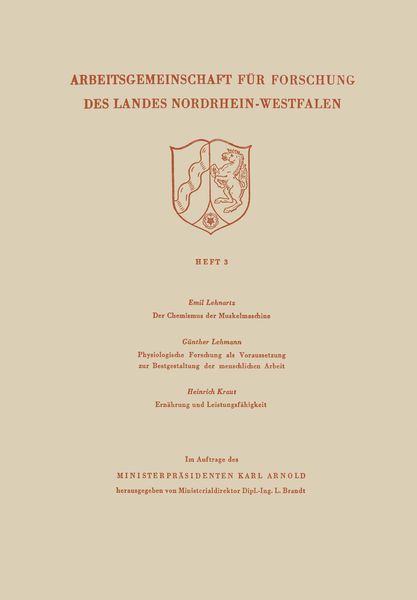 Produktbild: Der Chemismus der Muskelmaschine. Physiologische Forschung als Voraussetzung zur Bestgestaltung der menschlichen Arbeit. Ern&auml;hrung und Leistungsf&auml;higk