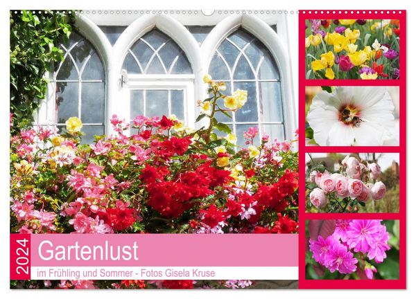 Gartenlust im Frühling und Sommer (Wandkalender 2024 DIN A2 quer), CALVENDO Monatskalender