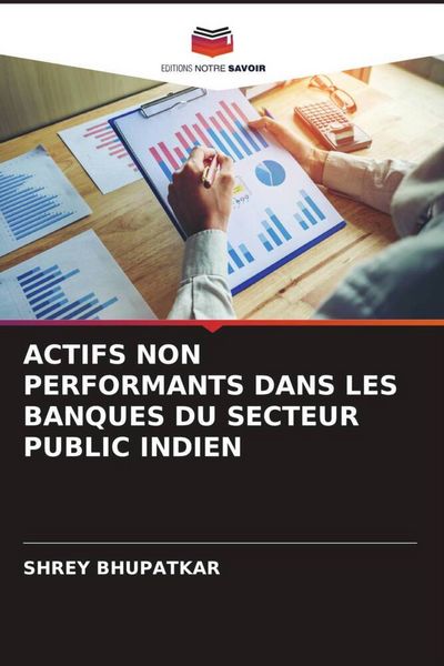 Produktbild: Actifs Non Performants Dans Les Banques Du Secteur Public Indien