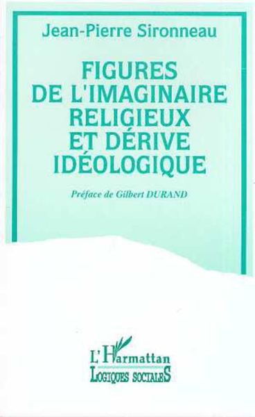 Produktbild: Figures de l'imaginaire religieux et d&eacute;rive id&eacute;ologique