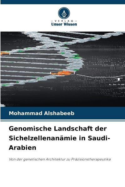 Produktbild: Genomische Landschaft der Sichelzellenan&auml;mie in Saudi-Arabien