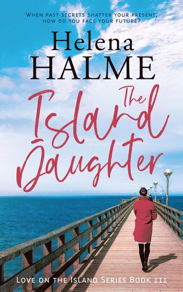 Produktbild: The Island Daughter (Love on the Island, #3)
